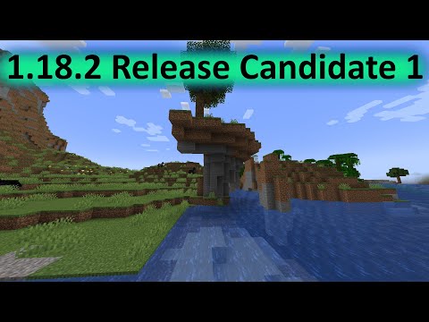 Minecraft 1.18.2 Release Candidate 1