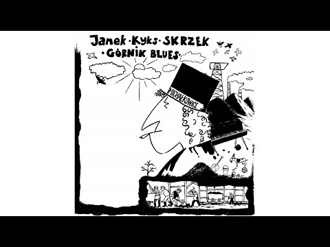 Jan "Kyks" Skrzek - 1986 - Górnik Blues