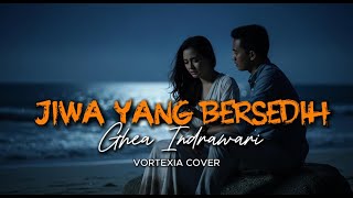 Download lagu Jiwa Yang Bersedih  –  Ghea Indrawari | Ai Rock Cover by Vortexia mp3