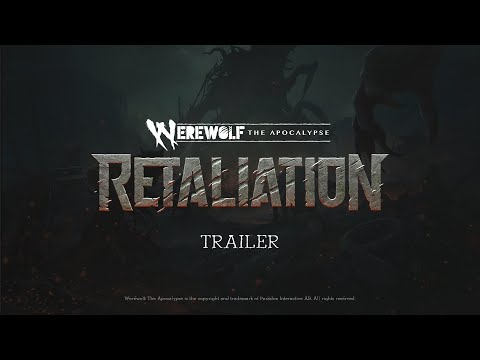 Werewolf: The Apocalypse — RETALIATION Trailer
