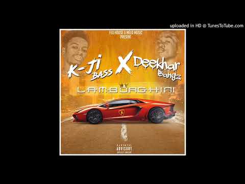 K-ji Bass - Lamborghini Feat Deekhar Bangz