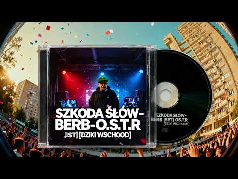 SZKODA SŁÓW - O.S.T.R - BERB-SET [DZIKI WSCHOOD]