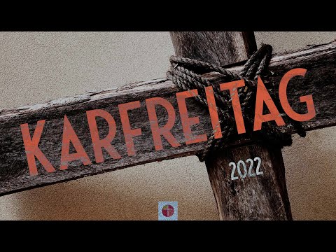 Karfreitag Gottesdienst in der Eckstein Gemeinde Berlin | 15.4.2022