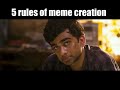 5 Rules of Meme Creation x Soodhu Kavvum Kidnapping Rules