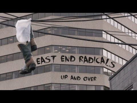 East End Radicals - Up and Over (Official Tour Video)