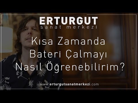 Kısa Zamanda Bateri Çalmayı Nasıl Öğrenebilirim? | Erturgut Sanat - Bateri Kursu İzmir