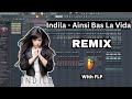 SU FLP Indila Ainsi Bas La Vida Remix By Stockuser