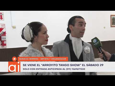 The Arroyito Tango Show is coming soon, advance tickets only
