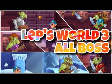 Lep's World 3 - All Boss - ALIN