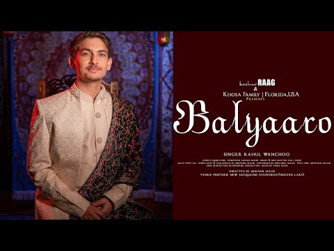 Balyaaro - Rahul Wanchoo