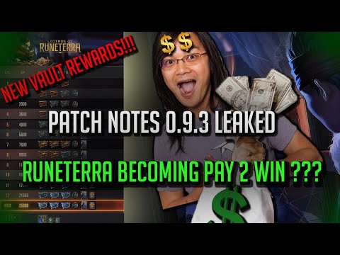 Patch Notes 0.9.3 LEAK | Legends of Runeterra |  PAY 2 WIN? | OVERVIEW | NEW VAULT REWARDS
