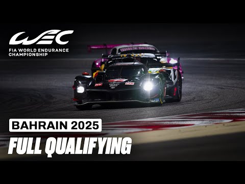Full Qualifying Session | Bapco Energies 8 Hours of Bahrain 2025 | FIA WEC