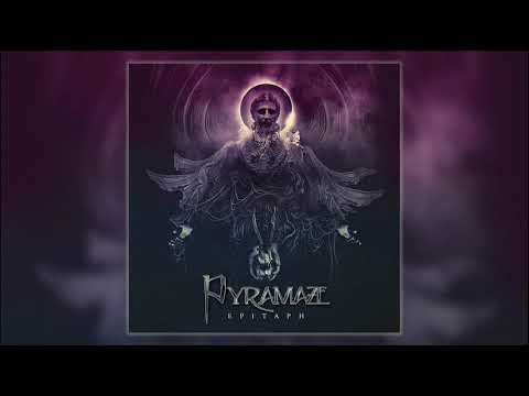 PYRAMAZE - Epitaph 2020 (Full Album)