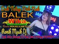 Dak Tutup Dak Nak BALEK PILIP 2 BETUNG KDJ DEN BOYE FDJ DEVI KITTY WIKA Sang PENJELAJAH Sumsel