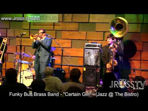James Ross @ Funky Butt Brass Band - "Certain Girl" - www.Jross-tv.com (St. Louis)