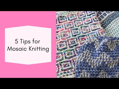 5 Tips for Mosaic Knitting