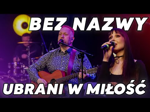 Benefis Mateusza Szymczyka - Bez Nazwy - Ubrani w miłość