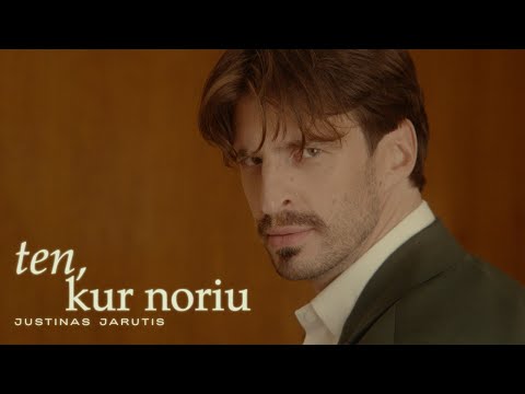 Justinas Jarutis - Ten, Kur Noriu