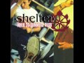Shelter - I can't change History 