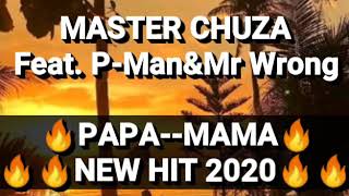 Download lagu MASTER CHUZA_PAPA MAMA NEW HIT 2020 ft. P man&Mr wrong (Bomba style) mp3 Download lagu MASTER CHUZA_PAPA MAMA NEW HIT 2020 ft. P man&Mr wrong (Bomba style) mp3