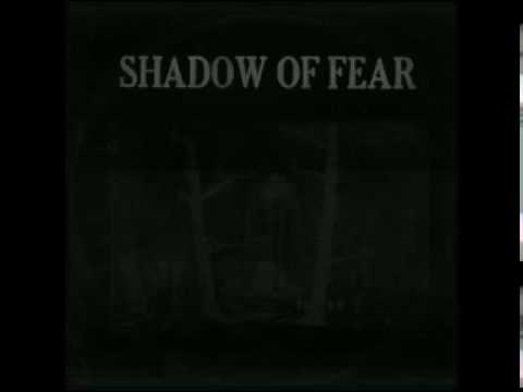 Shadow of Fear - Song and dance