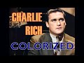 Charlie Rich – River, Stay 'Way From My Door (Live 1964) [Colorized Version / Color]