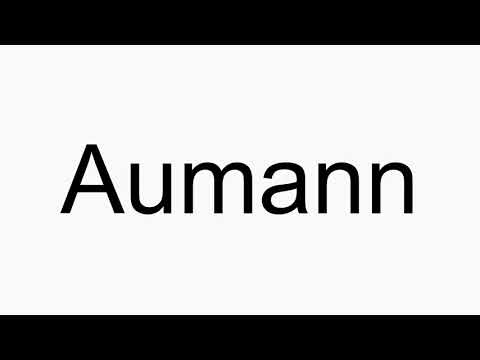 How to pronounce Aumann