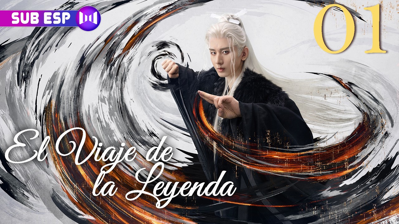 【SUB ESP】El Viaje de la Leyenda EP01 | The Journey of Legend | 赴山海 | #ChengYi