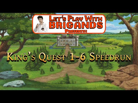 King's Quest Series (1-6) Speedrun | Let's Play With Brigands