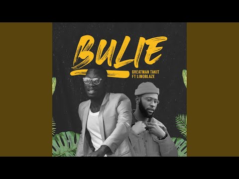 Bulie (feat. Limoblaze)