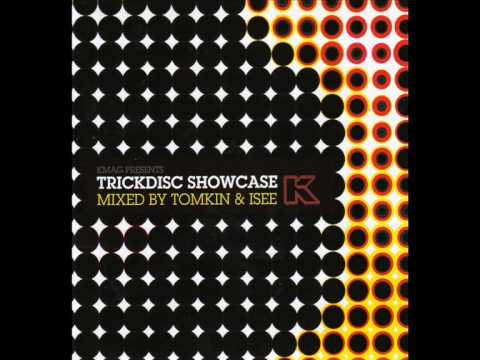 trickdisc showcase mixed by tomkin and isee