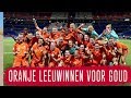 Van Ajax Vrouwen tot Oranje Leeuwinnen