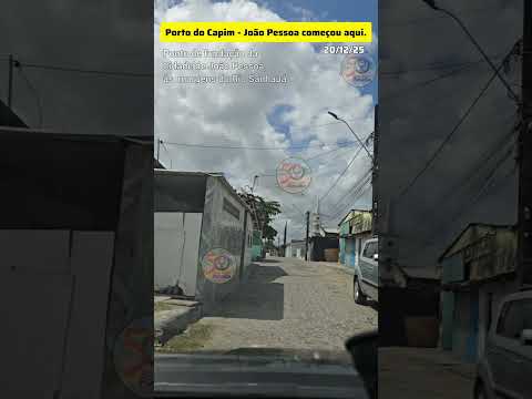 Porto do Capim - Aqui Nasceu João Pessoa - Paraíba  Brasil
