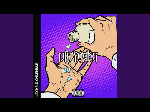 Video thumbnail for Die Young