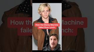 How the Disney Machine failed Ross Lynch. #rosslynch #disneychannel #disney