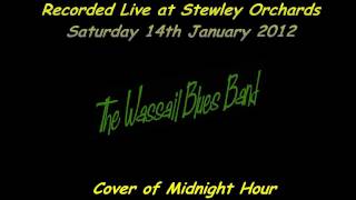 Wassail Blues Band Cover of Midnight Hour