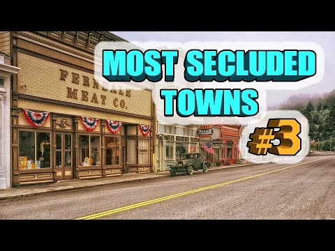 Top 10 Most Secluded towns in America. That subscriber version.