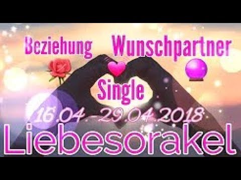 Liebesorakel 16.04.-29.04.2018 - Beziehung - Wunschpartner - Single - Liebesreading