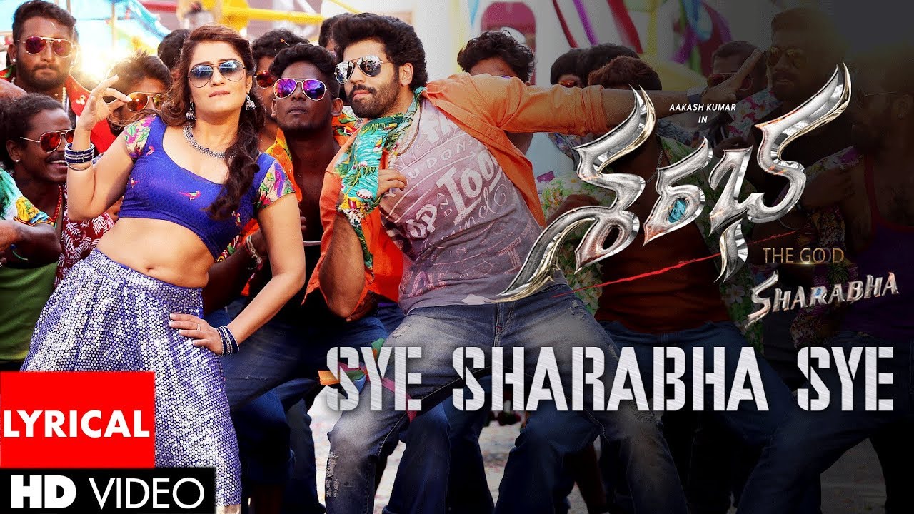Sharabha Sye Sharabha Sye Lyric Video