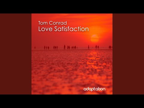 Love Satisfaction (Original Mix)