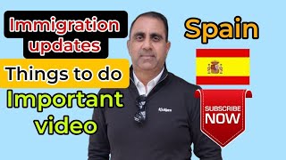 Spain immigration important things | Traveler777