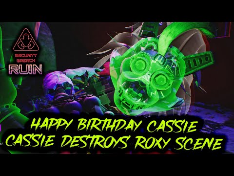 Happy Birthday, Cassie - Cassie Destroys Roxy Scene | FNAF Security Breach RUIN DLC 2023