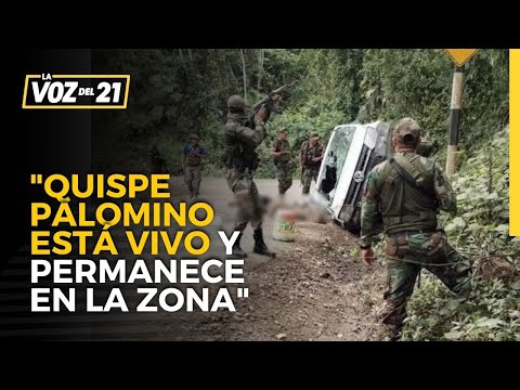 Exjefe DIRCOTE tras atentado en el VRAEM: "Víctor Quispe Palomino ESTÁ VIVO y permanece en la zona"