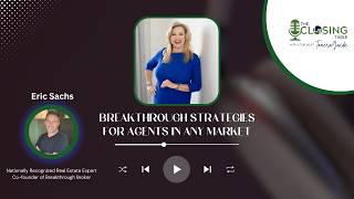 Breakthrough Strategies for Agents in Any Market