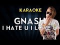Gnash - i hate u i love u (feat. olivia o'brien ...