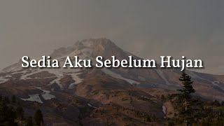 Download lagu Sedia Aku Sebelum Hujan - Idgitaf (Lirik) | Mix Lagu - Barsena Besthandi, Gisel, BAHAGITA mp3