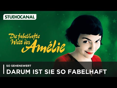 AMÉLIE: Darum ist sie so fabelhaft!