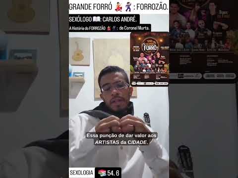 SEXÓLOGO: e a história do FORROZÃO de Coronel Murta - MG