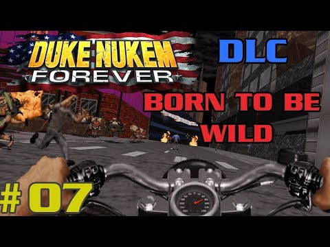 Duke Nukem Forever 2013 Mod DLC: Born To Be Wild #07 [WHAT A CRAZY RIDE! EVEN WE GOT A GOKU CAMEO!]