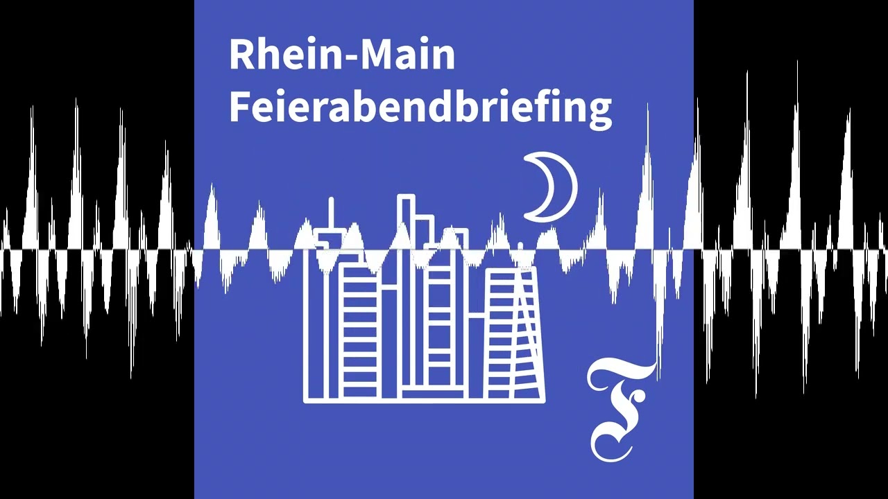 F.A.Z. Rhein-Main Feierabendbriefing vom 27.03.2026 - F.A.Z. Rhein-Main Feierabendbriefing